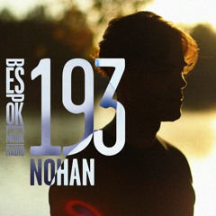 Bespoke Musik Radio 193 : Nohan