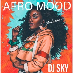 AFRO MOOD VOL 1 BY DJ SKY