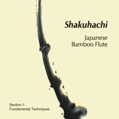 Read EBOOK EPUB KINDLE PDF Shakuhachi: Fundamental Technique Guidance by  Mr. Masayuk