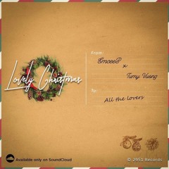 EmceeB x Tumy Vuong - Lovely Christmas