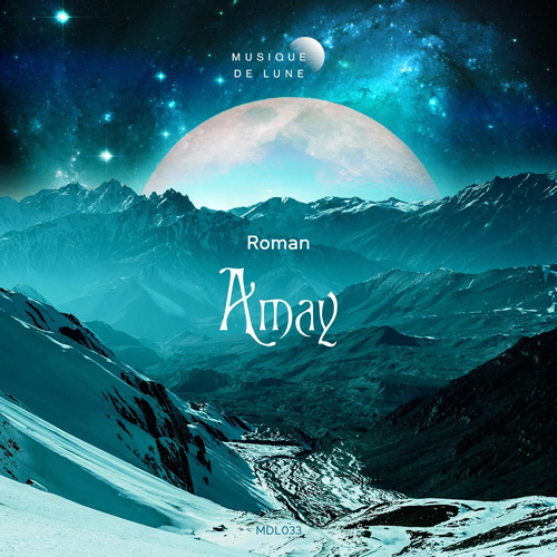 MDL33| Roman AR - Amay EP