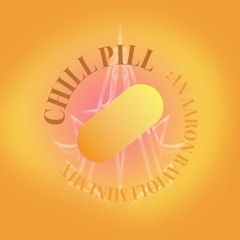 Chill Pill :An Aaron Ravioli Mini Mix