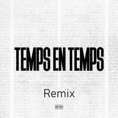 Koba LaD & Zola - Temps En Temps (Remix)