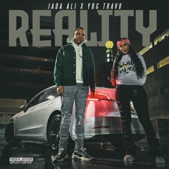 Reality (with YBG TRAVO)