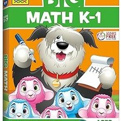 (@ School Zone Big Math Workbook for Kindergarten & 1st Grade: Numbers, Addition, Subtraction,