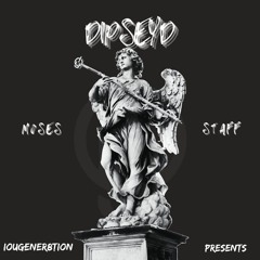 MOSES STAFF - DIPSEYD