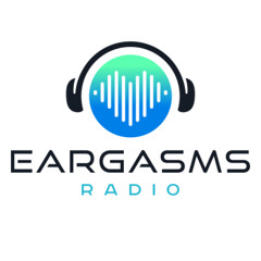 January 2025 Eargasms Radio for SiriusXM Chill