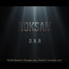 Noksam - D.N.R (BigFoot Studio Production)