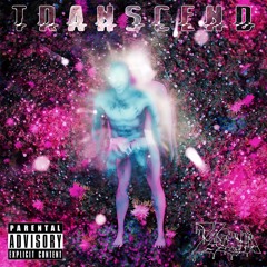 T R A N S C E N D