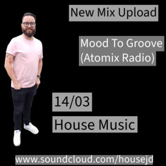 Mood To Groove 14-03-2025 Atomix Radio
