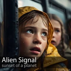 Alien Signal - sunset of a planet