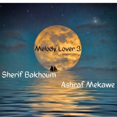 Melody Lover 3 - عاشق النغم ٣