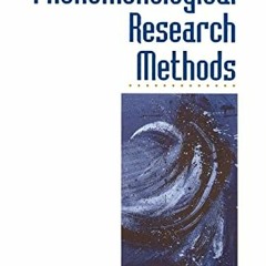 Get [EBOOK EPUB KINDLE PDF] Phenomenological Research Methods by  Clark Moustakas 💑