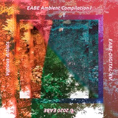 EABE Ambient Compilation I