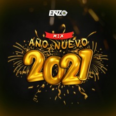 Mix Año Nuevo 2021 -(Reloj, Bichota, Hecha Pa Mi, Dakiti, Parce, Singapur Remix, Se Te Nota)