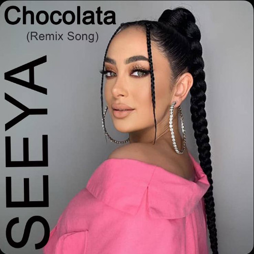 Seeya-Chocolata  (remix song)