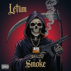 Letum - Smoke 2025-06-02 04_16.m4a