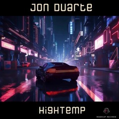 Jon Duarte - HighTemp