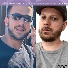 Castello Bianco Selection - Cosmic G & Phyzikal Flex (05.06.21)
