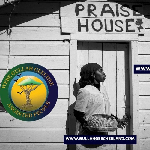 Stream DE Gullah/Geechee Virtual Praise House Episode 1 Black Church