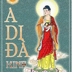 Kinh A Di Đà - Hòa Thượng Tuyên Hóa