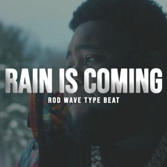 [FREE] Rod Wave Type Beat 2022 "Rain is coming" | Pain Type Beat | Prod by @yennbeats