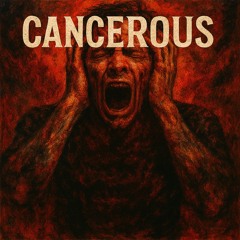 Cancerous****PROMO****
