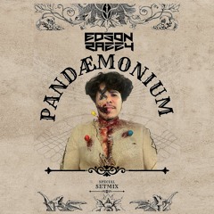 Dj Edson Razzy - Pandæmonium 'Special #SetMix