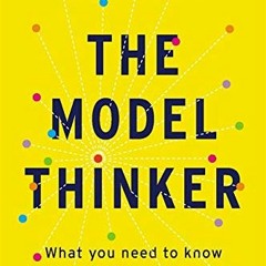 [READ] [EPUB KINDLE PDF EBOOK] Model Thinker by  Scott E. Page 📂