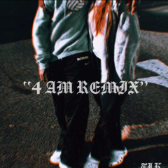 4 IN THE MORNING REMIX