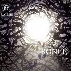 RONCE - RAYMEI