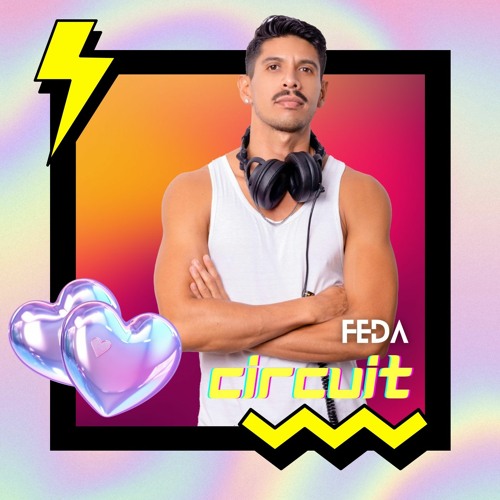 DJ FEDA - CIRCUIT
