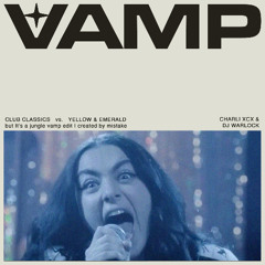 CHARLI XCX & DJ WARLOCK - CLUB CLASSICS vs. YELLOW & EMERALD but It’s a jungle vamp edit