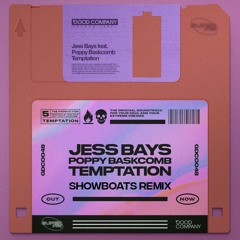 Jess Bays - Temptation ft. Poppy Baskomb (Showboats Remix) FREE DOWNLOAD