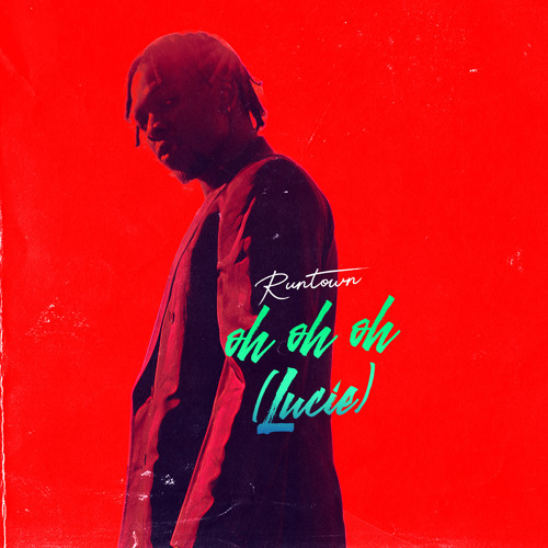 Stream Oh Oh Oh (Lucie) by Runtown | Listen online for free on SoundCloud
