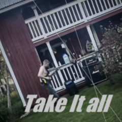 Take It All