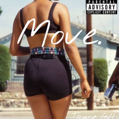 “move” by BigjfromdaA aka Jamie Gill