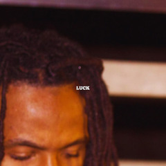 Luck