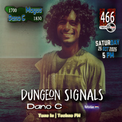 Dungeon Signals Ep 466 - Dano C