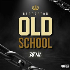 SESSION LIVE Reggaeton Old School - DJ NIL