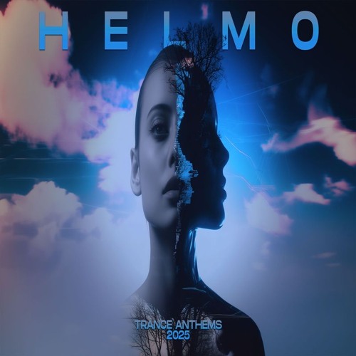 HELMO - 2 Hours Of Trance Anthems 2025