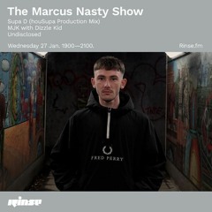 The Marcus Nasty Show - Rinse FM