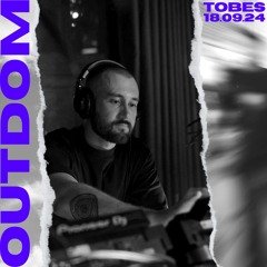 OUTDOMMIX #25: TOBES