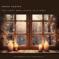 THE FIRST NOEL (CASIO PX-S7000)