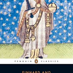 GET PDF 📙 Two Lives of Charlemagne (Penguin Classics) by  Einhard,Notker the Stammer