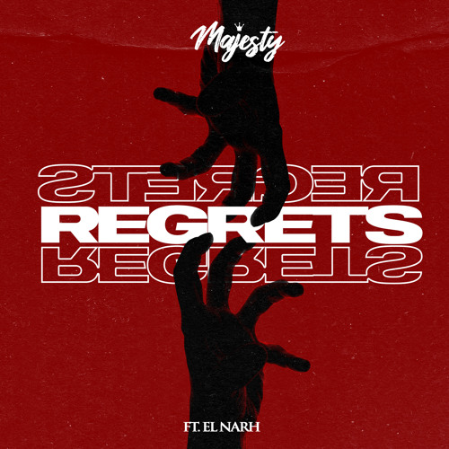 Regrets ft El Narh