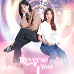 [SERIESKU-MP4] Reverse 4 You (2024) ตอนที่ 1-8 ซับไทย (S1)