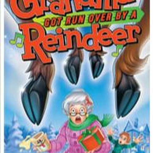 Stream [[!~IMDB!!WATCH~!]] Grandma Got Run Over by a Reindeer FULL