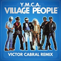 Village People - YMCA (Victor Cabral Remix) FREE FOR LIMITED TIME
