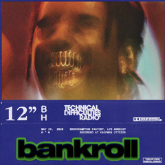BROCKHAMPTON - BANKROLL (ft. ASAP Rocky)[OG VERSIONS]